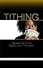 TITHING: Exposing One Of The Biggest Lies In The Church