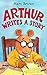 Arthur Writes a Story by Marc Brown Arthur Writes a Story by Marc Brown