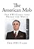 The American Mob: The FBI C...