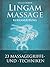 Lingammassage: Eine Kurzanl...