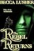 The Rebel Returns (Dark Rebellion #2, Tales of the Aekhartain)