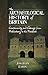 An Archaeological History of Britain by Jonathan Mark Eaton