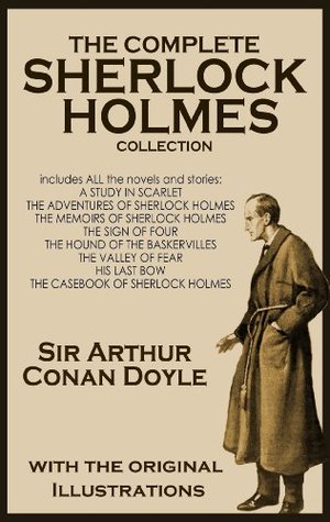 The Complete Sherlock Holmes Collection with the original illustrations