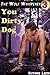You Dirty Dog (The Wolf Whi...