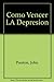 Como Vencer LA Depresion