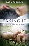 Faking It by Cora Carmack