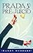 Prada y prejuicio by Mandy Hubbard
