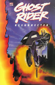 Ghost Rider: Resurrected (Paperback)