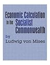 Economic Calculation in the Socialist Commonwealth