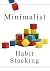 Minimalist Habit Stacking