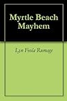 Myrtle Beach Mayhem