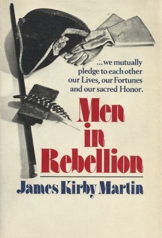 Men In Rebellion: Higher Governmental Leaders and the Coming of the American Revolution (Hardcover)
