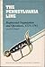 The Pennsylvania Line: Regimental Organization and Operations, 1775-1783