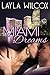 Miami Dreams: Second Chance...