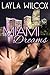 Miami Dreams: Second Chances Romance