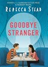 Goodbye Stranger by Rebecca Stead