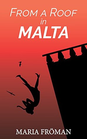From a Roof in Malta (Kindle Edition)