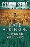 Kiedy nadejdą dob...