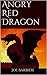 Angry Red Dragon (Angelo Stanelli Novels Book 2)