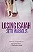 Losing Isaiah