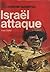 Israël attaque