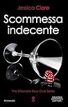 Scommessa indecente by Jessica Clare