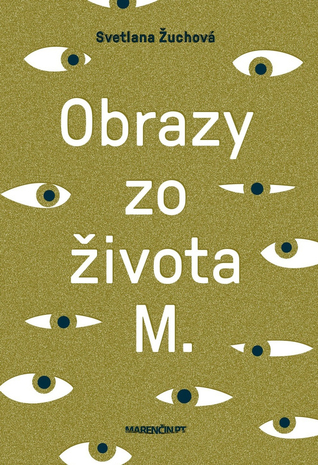 Obrazy zo života M. (Hardcover)