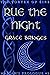 Rue the Night (Mariah's Pro...