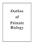Outline of Primate Biology
