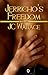 Jerricho's Freedom by Jake C. Wallace Jerricho's Freedom by Jake C. Wallace