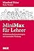 MiniMax für Lehrer by Manfred Prior