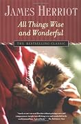 All Things Wise and Wonderful (All Creatures Great and Small, #5-6) 