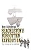 Shackleton's Forgotten Expedition by Beau Riffenburgh Shackleton's Forgotten Expedition by Beau Riffenburgh