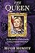 The Queen: The Epic Ambitio...