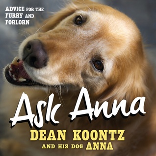 Ask Anna: Advice for the Furry and Forlorn (Paperback)