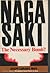 Nagasaki; The Necessary Bomb?