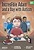 Incredible Adam and a Day with Autism: An Illustrated Story Inspired by Social Narratives (The ORP Library)