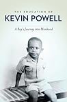 The Education of Kevin Powell  by Kevin Powell