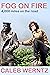 Fog On Fire