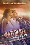 Waterfall by Amber Garr