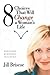 8 Choices That Will Change a Woman's Life by Jill Briscoe