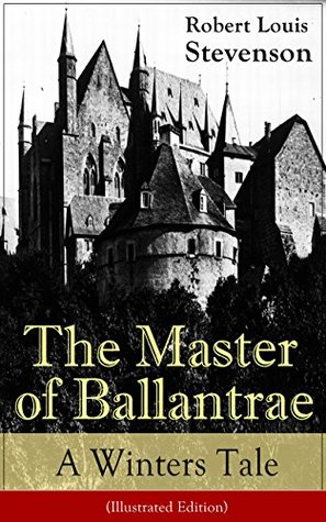The Master of Ballantrae: A Winter's Tale