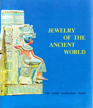 Jewelery of the Ancient World
