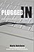 Plugged In: Proclaiming Christ in the Internet Age