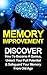 Memory Improvement: Secrets To Becoming A Genius With Your Memory: How To Memorize Like A Genius And Unlock Your Full Potential (Memory Improvement, Memory, Memory Palace, Memory Techniques Book 1)