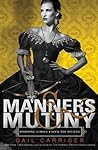 Manners & Mutiny by Gail Carriger