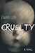 Cruelty