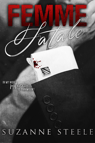 Femme Fatale (Black Rose #2) (Femme Fatale #1)