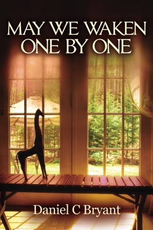 May We Waken One by One