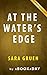 Summary & Analysis of At the Water’s Edge by Sara Gruen